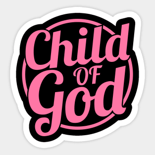 Child Of God Sticker